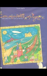 C'era una volta un Regno. Il gioco dell'oca alla corte dei Borbone