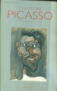 Conoscere Picasso. Opere, documenti, immagini (Catania, 1998). Ediz. illustrata