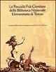 Libro Raccolta Foà-Giordano della Biblioteca nazionale universitaria di Torino. Ediz. illustrata 