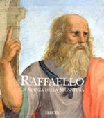 Raffaello. La stanza della Segnatura. Ediz. illustrata