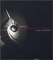 Le fabbriche di Jacopo Barozzi da Vignola. I restauri e le trasformazioni. Ediz. illustrata - copertina