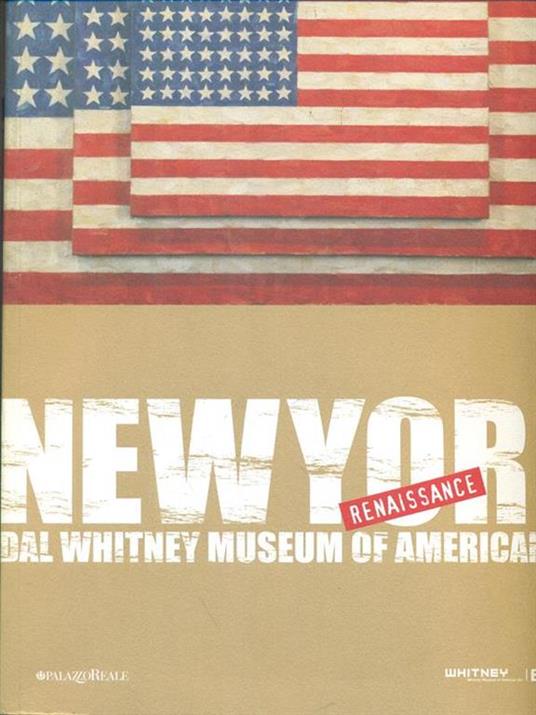 New York Renaissance. Dal Whitney Museum of American Art. Ediz. illustrata - copertina
