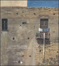 Un paese incantato. Italia dipinta da Thomas Jones a Corot. Ediz. illustrata - copertina