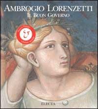 Ambrogio Lorenzetti. Il buon governo - copertina