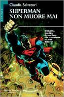 Superman non muore mai