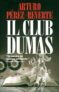 Il club Dumas - Arturo Pérez-Reverte - 2