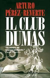 Il club Dumas - Arturo Pérez-Reverte - 3