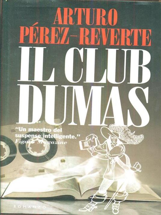 Il club Dumas - Arturo Pérez-Reverte - copertina