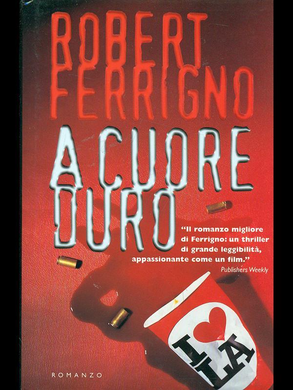 A cuore duro