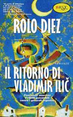 Il ritorno di Vladimir Ilic