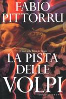 La pista delle volpi - Fabio Pittorru - copertina