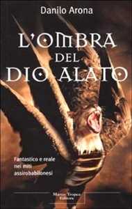 Libro L'ombra del dio alato Danilo Arona