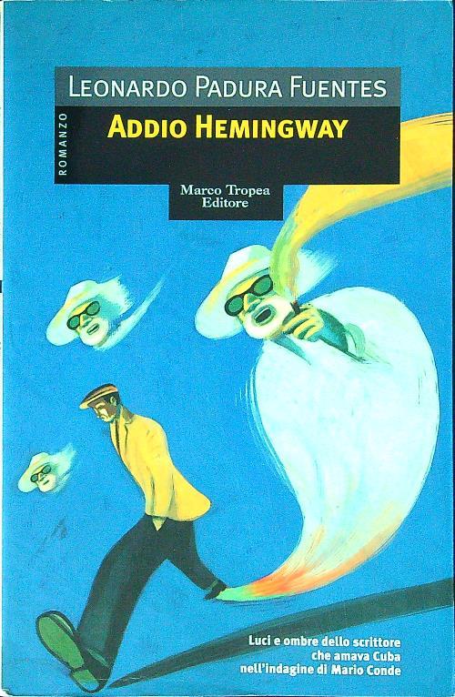 Addio Hemingway
