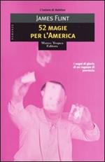 Cinquantadue magie per l'America