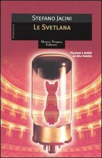 La Svetlana - Stefano Jacini - copertina