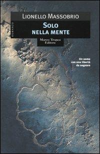 Solo nella mente - Lionello Massobrio - copertina