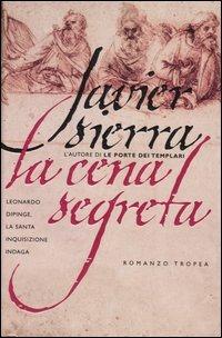 La cena segreta - Javier Sierra - copertina