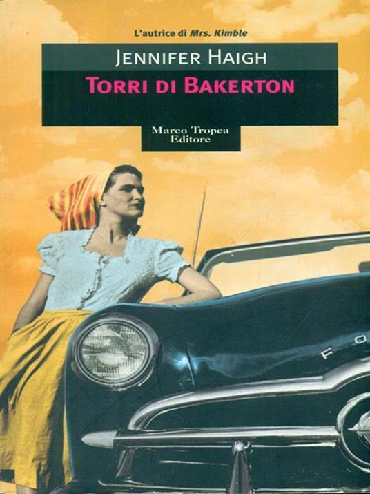 Torri di Bakerton - Jennifer Haigh - 2