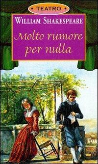 Molto rumore per nulla - William Shakespeare - copertina