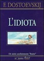L' idiota
