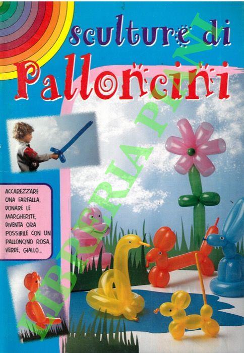 Sculture di palloncini