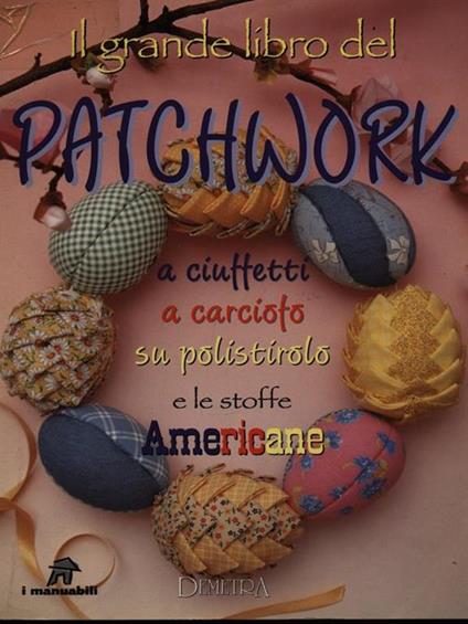 Il grande libro del patchwork - copertina