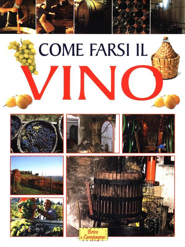 Come farsi il vino