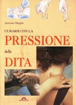 Curarsi con la pressione delle dita