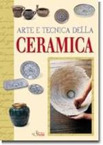 Arte e tecnica della ceramica