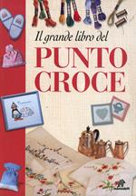 Il grande libro del punto croce