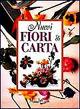 Nuovi fiori di carta - copertina
