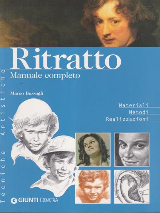 Ritratto. Manuale completo - Marco Bussagli - copertina