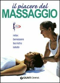Il piacere del massaggio zonale. Relax benessere tecniche salute - copertina