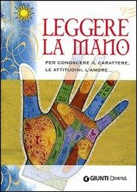 Leggere la mano. Con poster - copertina