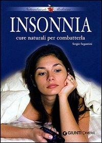 Insonnia. Cure naturali per combatterla - Sergio Segantini - copertina