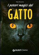 I poteri magici del gatto. Ediz. illustrata