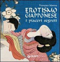 Erotismo giapponese. I piaceri segreti. Ediz. illustrata - Francesco Morena - 4
