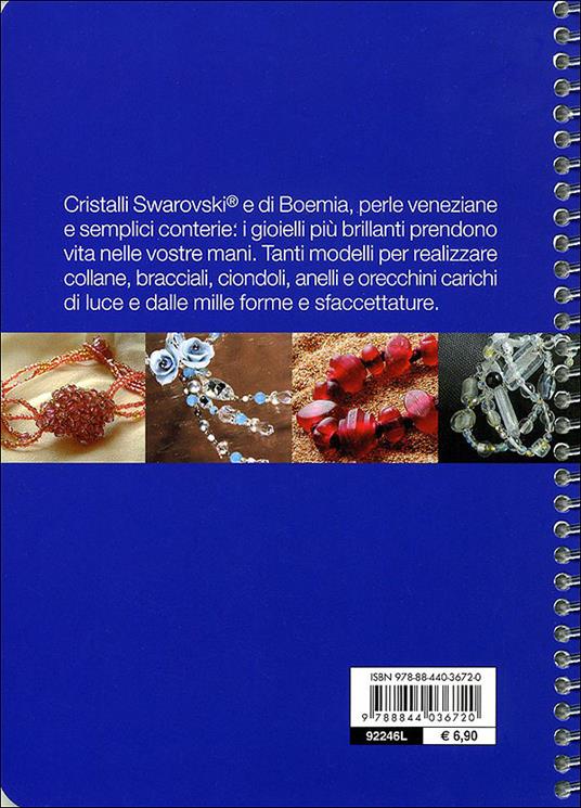 I miei gioielli swarovski. Perline e vetri veneziani. Ediz. illustrata - 4