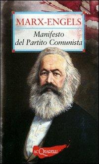 Il manifesto del Partito Comunista - Karl Marx,Friedrich Engels - copertina