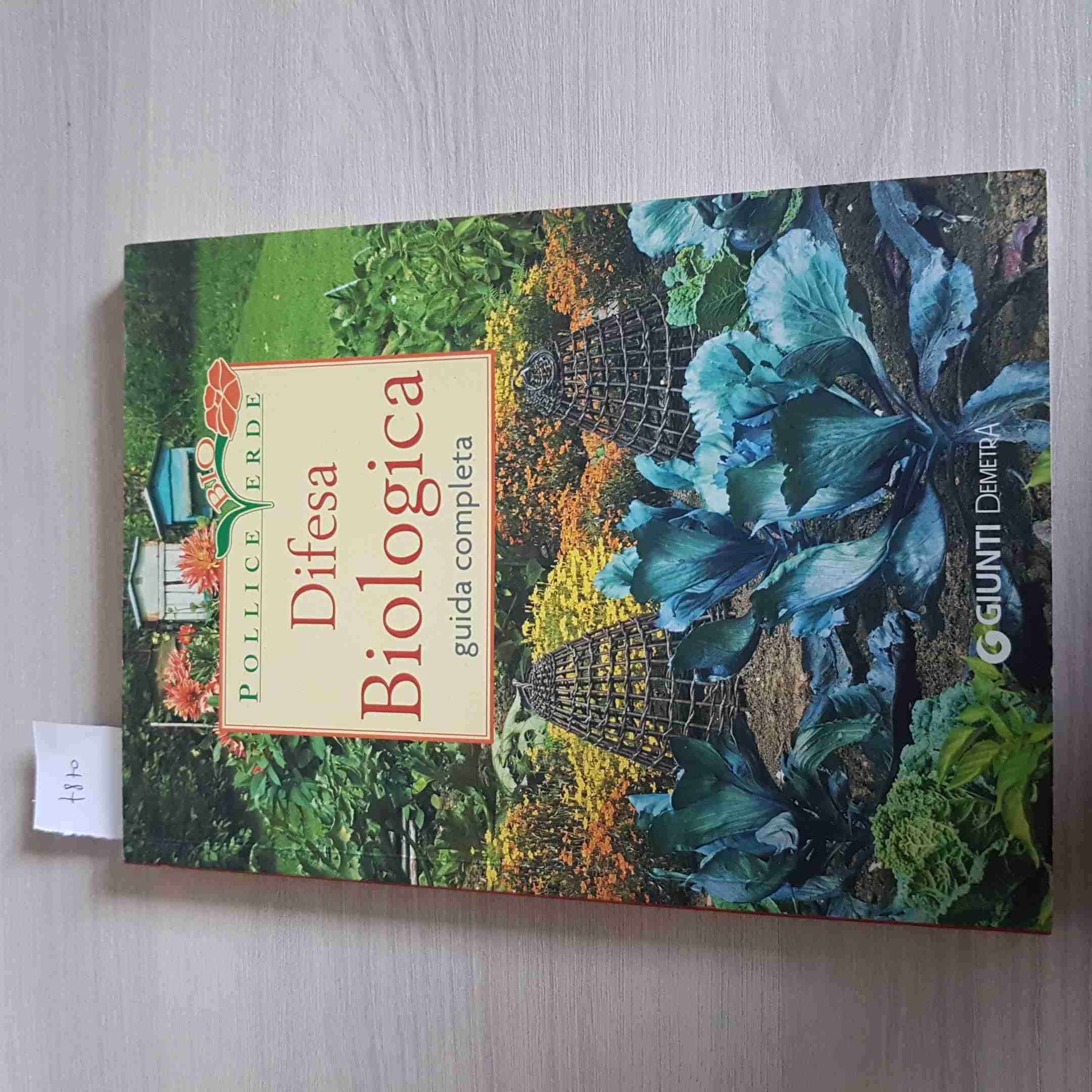 Difesa biologica. Ediz. illustrata