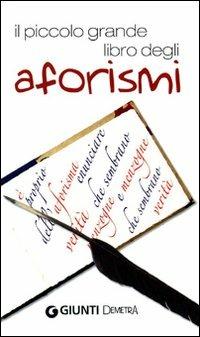 Il piccolo grande libro degli aforismi - copertina
