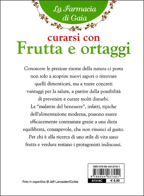 Curarsi con frutta e ortaggi - Angela M. Mauri - 3