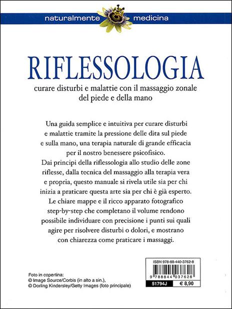 Riflessologia. Curare disturbi e malattie con il massaggio zonale del piede e della mano - Antonio Maglio,Dalia Piazza - 5