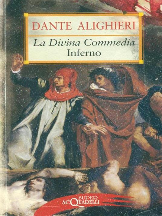 La Divina Commedia. Inferno - Dante Alighieri - 4