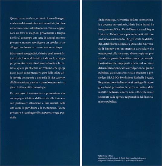 L'osteoporosi non ce la voglio avere. Prevenire, trattare e sconfiggere l'osteoporosi. Con il ricettario della salute - Maria Luisa Brandi - 6