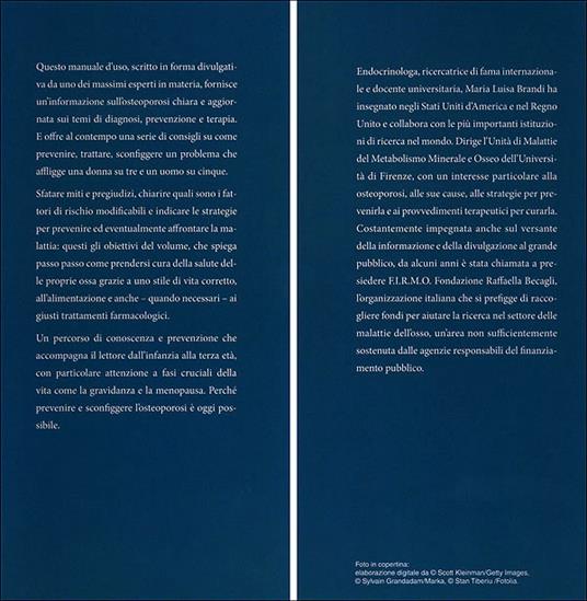 L'osteoporosi non ce la voglio avere. Prevenire, trattare e sconfiggere l'osteoporosi. Con il ricettario della salute - Maria Luisa Brandi - 10