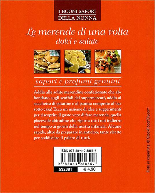 Le merende di una volta dolci e salate - 4