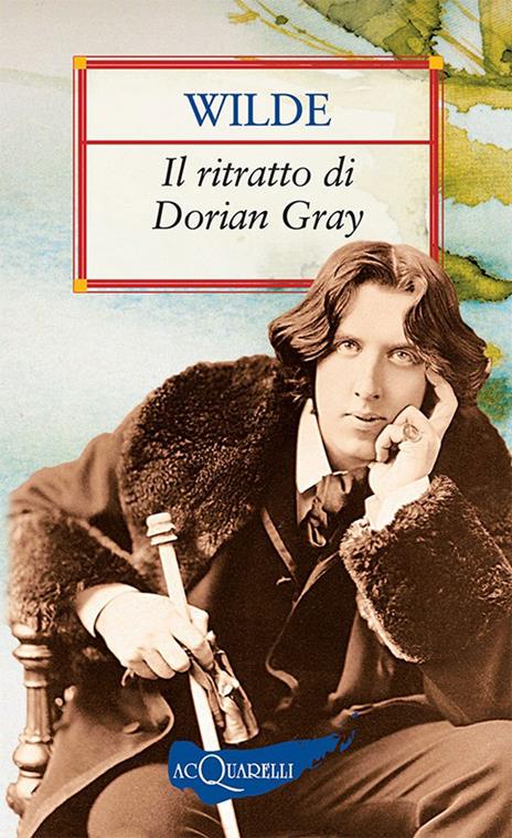 Il ritratto di Dorian Gray - Oscar Wilde,Luciana Pirè - ebook