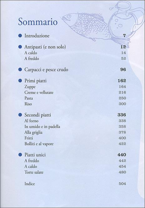 Il ricettario del mare. Primi, secondi, zuppe, sformati e... - 4