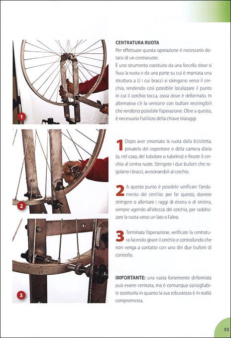 Manutenzione della bicicletta. Nozioni di base. Problemi, guasti e soluzioni. Controlli periodici e riparazioni - 3